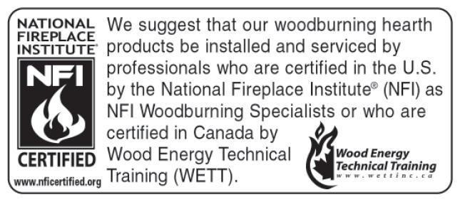 Safety Notice If this solid fuel room heater is not properly installed, a house fire may result. For your safety and to reduce the risk of fire, follow the installation instructions.