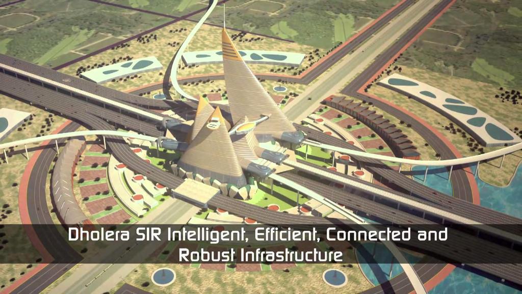 OPPORTUNITIES IN DHOLERA SIR Industrial Parks, Townships and Knowledge Cities Metro