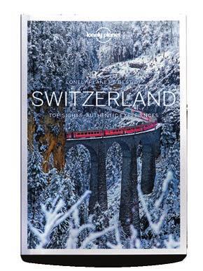 Best of Switzerland 1 Look beyond the chocolate, cuckoo clocks and yodelling contemporary Switzerland, land of four languages, is about once-in-a-lifetime