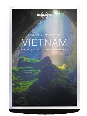 ISBN 9781787011199 324pp, full colour ISBN 9781786575494 324pp, full colour Best of Vietnam 2 Vietnam is a country of breathtaking natural beauty with a