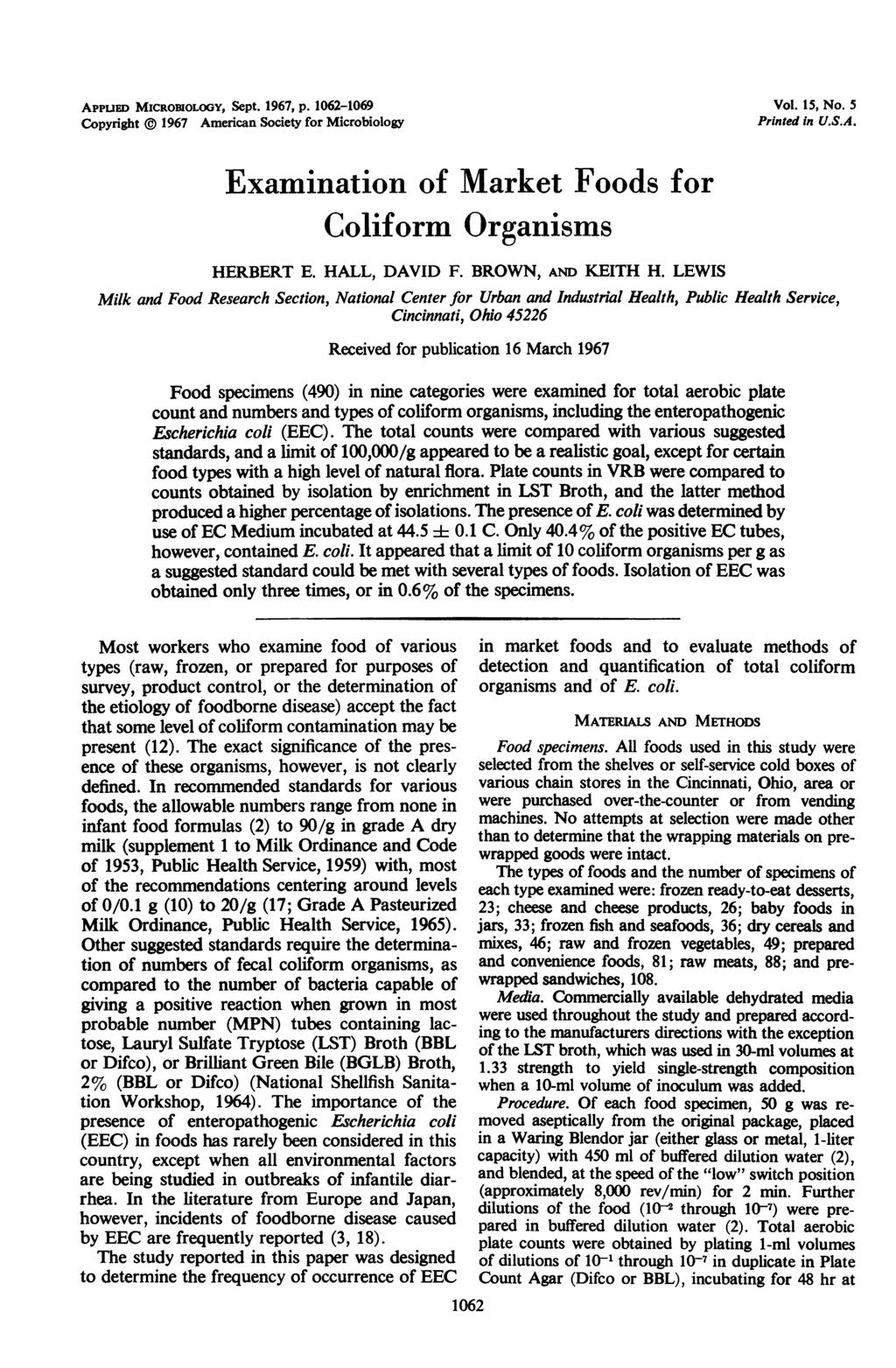 APPuED MICROmoLOGY, Sept. 1967, p. 1062-1069 Copyright 1967 American Society for Microbiology Vol. 15, No. 5 Printed in U.S.A. Examination of Market Foods for Coliform Organisms HERBERT E.
