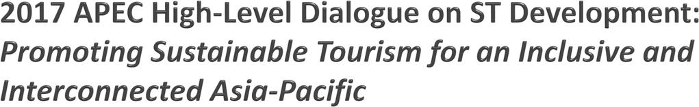 What the Tourism Ministers said: Welcome the implementation of the Lima Declaration on Connecting Asia Pacific Tourism through Travel Facilitation, the APEC Travel Facilitation Initiative, and the