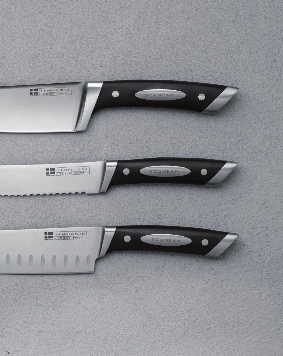 KNIVES IN FULLY FORGED STEEL 59 Forged knifes of the highest quality Individual hardness test using the Rockwell method the knives hardness is 56-57 Rockwell Original Danish design of SCANPAN
