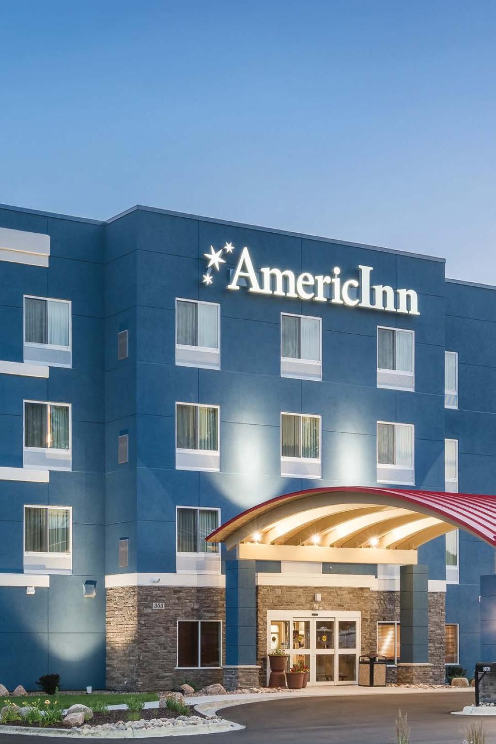 A GROWING OPPORTUNITY FOUNDED IN MINNEAPOLIS-SAINT PAUL IN 1984, AMERICINN IS A SMALL TOWN BRAND, BACKED BY THE SCALE OF WYNDHAM.