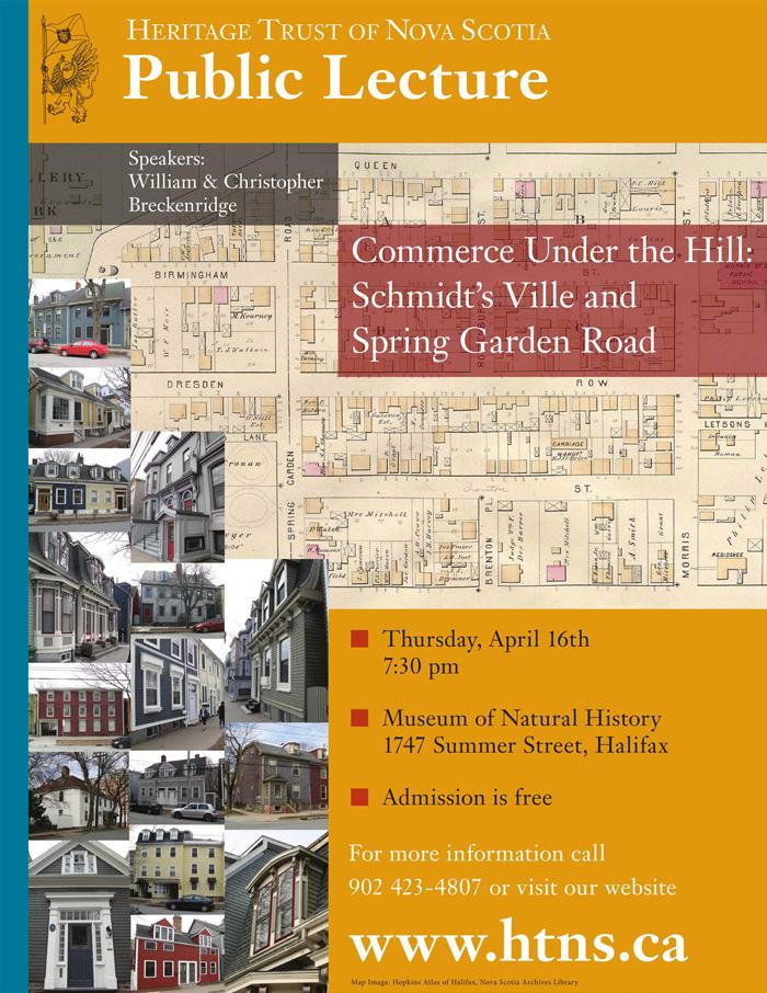 LECTURE William & Christopher Breckenridge: Commerce Under the Hill Schmidt s Ville and Spring Garden Road Dulcie Conrad These past few months, two highly dedicated and motivated twin brothers,