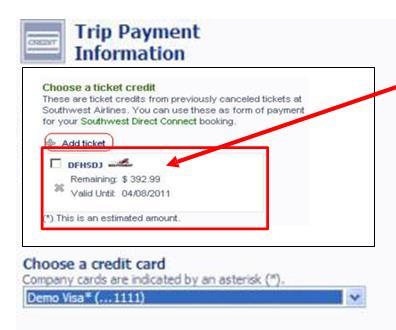 Step 3. If a traveler has a ticket credit from a previously cancelled Southwest reservation in Concur Travel, it can be applied towards the purchase of the new reservation!