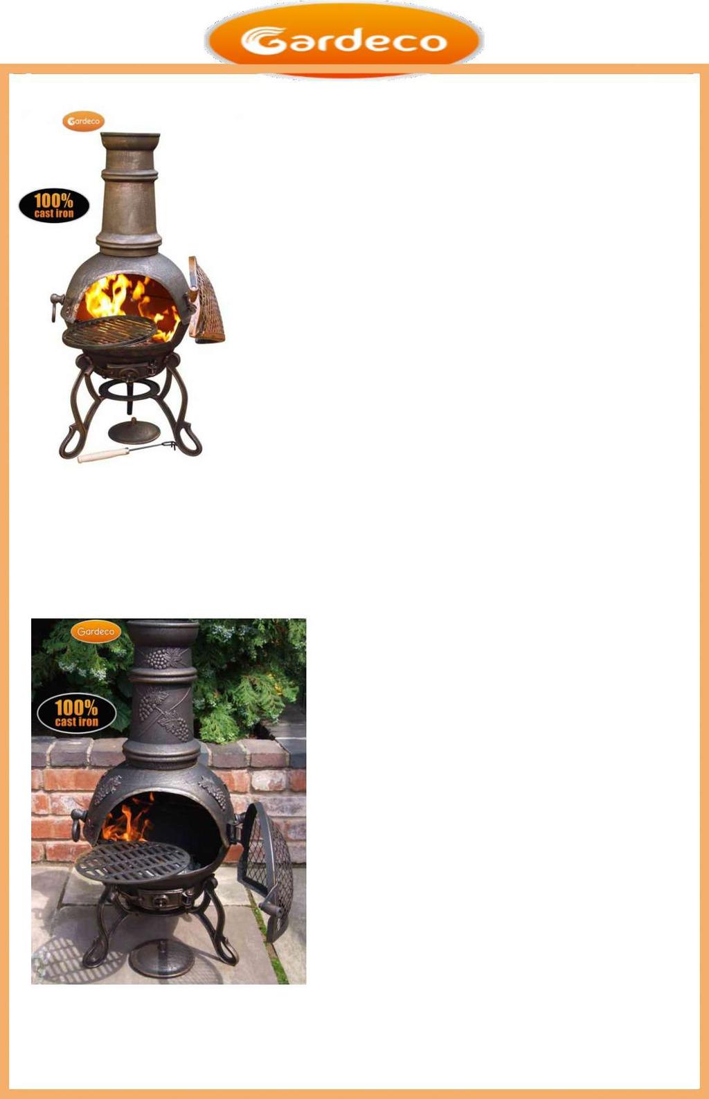 TOLEDO CAST IRON CHIMENEA Features: Size: 40cm diameter x 98cm high 100% cast iron Strong and durable, long-lasting Supplied with swivel cast iron BBQ grill with balcony Hinged mesh door, rain lid,