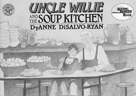 - from Uncle Willie and the Soup Kitchen A reader s review of Uncle Willie and the Soup Kitchen... Can a soup kitchent be warm and inviting? It can when Uncle Willie works there.