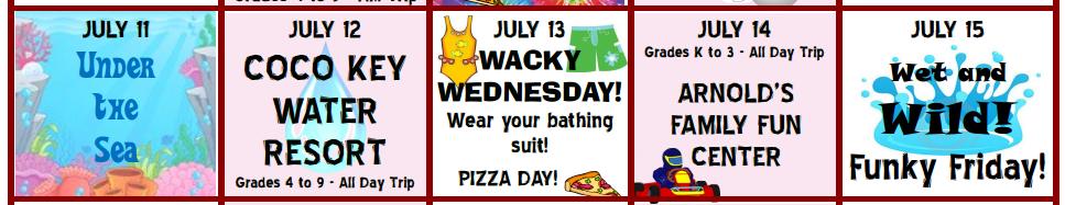 On Tuesday July 12, 4th, 5th, 6th and LIT groups will be going to COCO Keys so bring bathing suit,