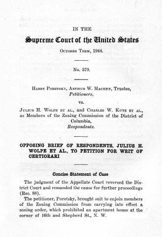 It took until April 1946 for the appeals court to make a new ruling about the legality of the Zoning Board s action rezoning the parcel and it decided for Poretsky.