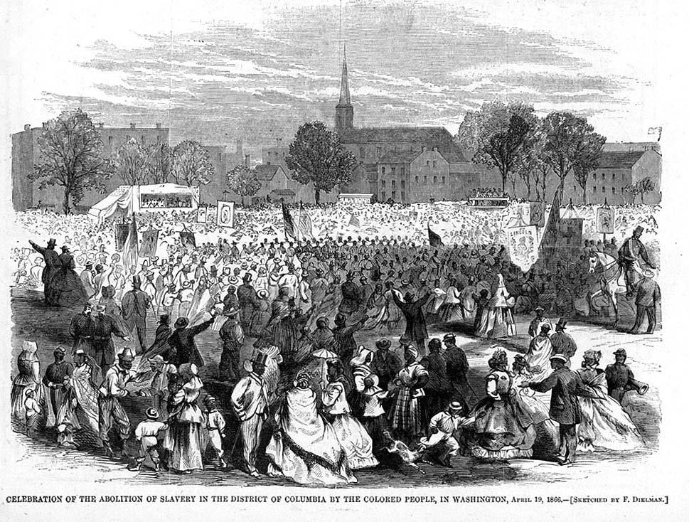 Illustration from Harper s Weekly (May 12, 1866) depicts the celebration on the fourth anniversary of the freeing of slaves in the District of Columbia.