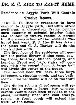 The home was built for Nettie Browne (alternatively, Brown or Brownell) after she paid $4,650 for a triangular lot bounded by Farragut Street, Iowa Avenue and Piney Branch Road in December 1907.