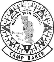 THE MISSION OF CAMP BAKER It is the mission of Camp Baker and the Oregon Trail Council to provide new and exciting outdoor experiences to all Scouts, to help every Scout achieve challenging personal