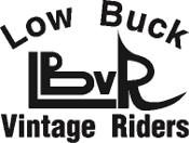 January Newsletter We re Not Cheap, Just Low Buck Future Meeting Dates: Feb. 8, & Mar. 8 Visit us on the web: lowbuckvintageriders.