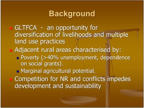 Balancing Ecotourism and Livestock Production Implications for Livelihoods and the Environment in Limpopo Province, South Africa Cheryl McCrindle and Petronella Chaminuka Sponsored by grants from