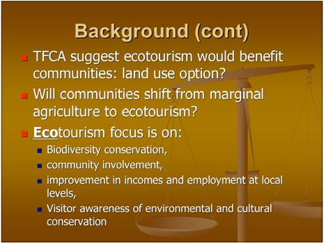 Will communities shift from marginal agriculture to ecotourism?