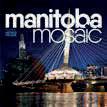 95 Manitoba Mosaic 10"x10" 256 pages 1771086394 $39.