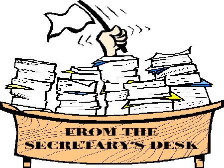 Volume 08 Number 12 Page 7 Secretary s Corner Here we are almost at the end of our fiscal year and rushing towards a new one. Where does time go so fast?