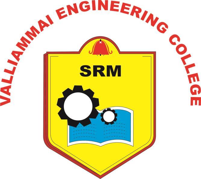 SRM VEC HOSTELS RULES AND REGULATIONS For Further Details Contact: The Principal, Valliammai Engineering College, SRM Nagar,