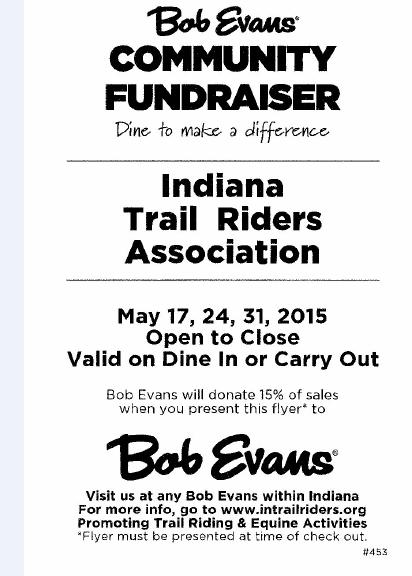 ITRA at Work Bob Evan s Sponsoring Fundraising For ITRA in May, 2015 By Mary Williams All Bob Evan s Restaurants in Indiana will donate 15% of your bill to Indiana Trail Rider s Assoc.