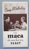 Lot # 241 - Booklet for "Oven Melodies using Maca the new fast dry Yeast". This 16 page booklet contains recipes and black and white pictures of many baked goods that one can make with this product.