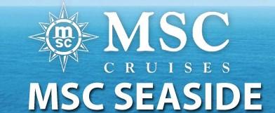 00 PER CABIN IS DUE AT TIME OF BOOKING To reserve your cabin or for information Call Rose Marie 734-6069 MSC Seaside New Ship!