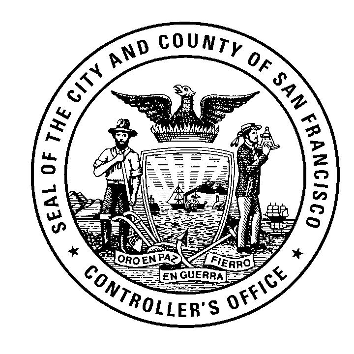 City and County of San Francisco Office of the Controller City Services Auditor