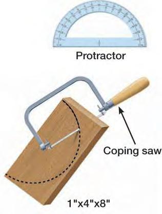 Glue Finishing nails 1-inch angle brackets, screws, and wall anchors Paint or stain Paintbrush Instructions: 1. Using a protractor or a cooking pot as a guide, draw a half-circle on the 8-inch board.