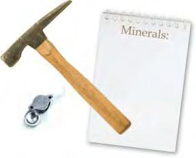 Geologist s Equipment Written or verbal permission to collect rocks Safety glasses to protect your eyes A pocket magnifier for seeing things up close A geologist s hammer for pulling rocks out of