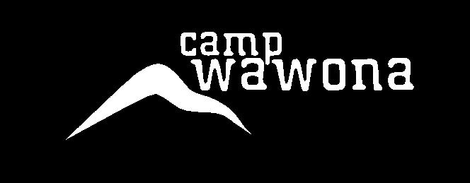 Reservation Procedure 1. Call or email Camp Wawona s office to check availability. 2. Choose dates. 3.