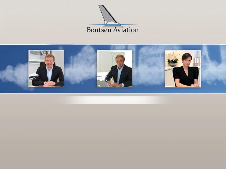 Management Team Thierry Boutsen Founder and shareholder President & CEO Dominique Trinquet Sales Manager French, born in Paris Started his career in avialon as corporate pilot in 1990 Joined