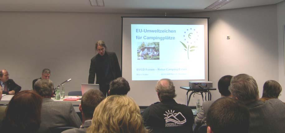 4.6. Reisecamping Essen, 22 26 March 2006 Type of activity: Presentation of the EU Eco-label for camp sites towards camp site owners Where: Stand of ECOCAMPING Date: Four days from 22 26 March 2006