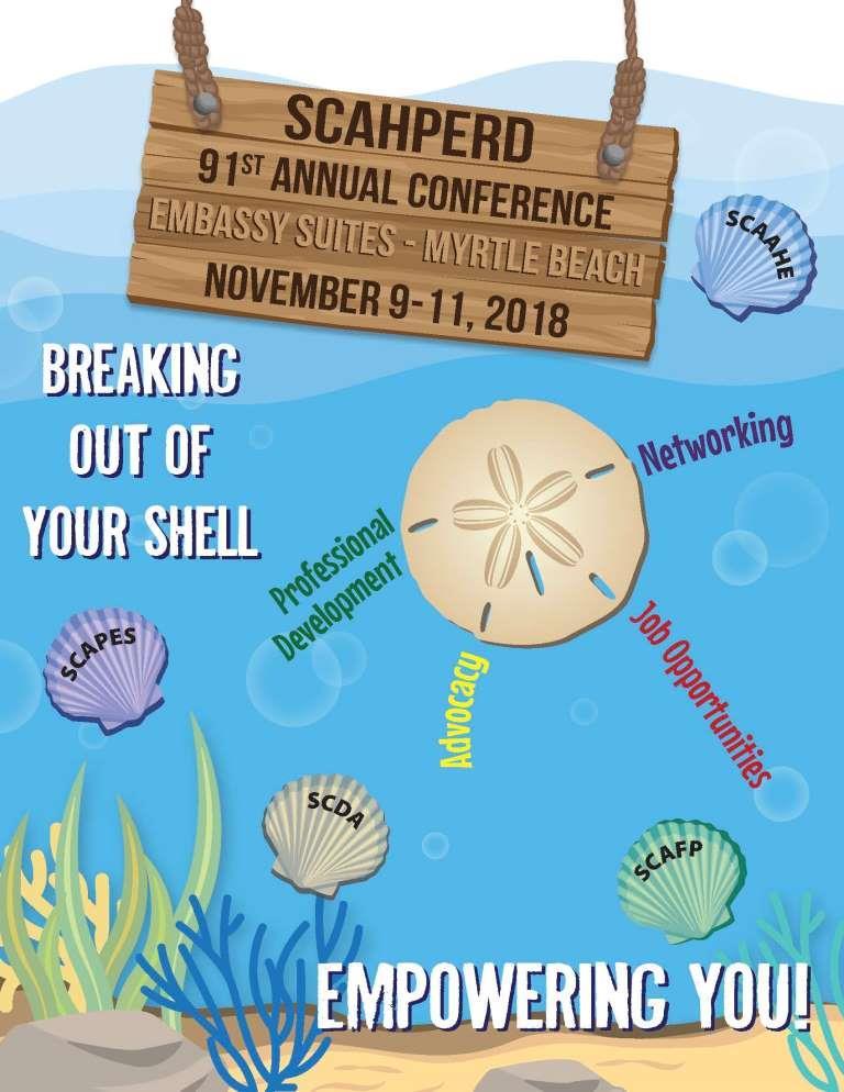 2018 SCAHPERD Exhibitor/Sponsor Prospectus The 91 st SCAHPERD Conference and