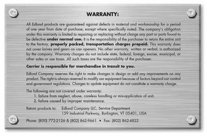 Ordering & Warranty Information Edlund Company is not responsible for typographical errors.