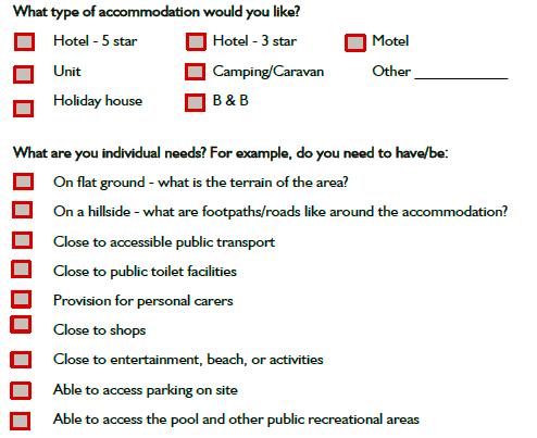 ACCOMMODATION Accommodation options are many and varied so have a good think about where you would like to stay. Considering all of the above, where will you stay?
