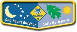 Outdoor Activity Award All Cub Scouts have the opportunity to earn the Cub Scout Outdoor Activity Award.