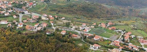 64 Pleasant hinterlands of Primorje Šmarje pri Kopru is a township with a population of 500, in the middle of the scenic Šavrin hills.
