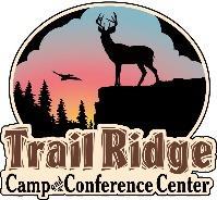 Trail Ridge Camp S2695 Cherith Way Hillsboro, WI 54634 Hear, Ye