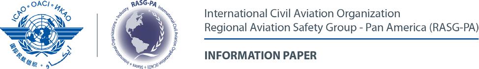 RASG-PA/7 IP/02 18/08/14 Seventh Regional Aviation Safety Group Pan America Annual Plenary Meeting (RASG-PA/7) Willemstad, Curaçao, 11-12 September 2014 Agenda Item 5: Safety Initiatives 5.
