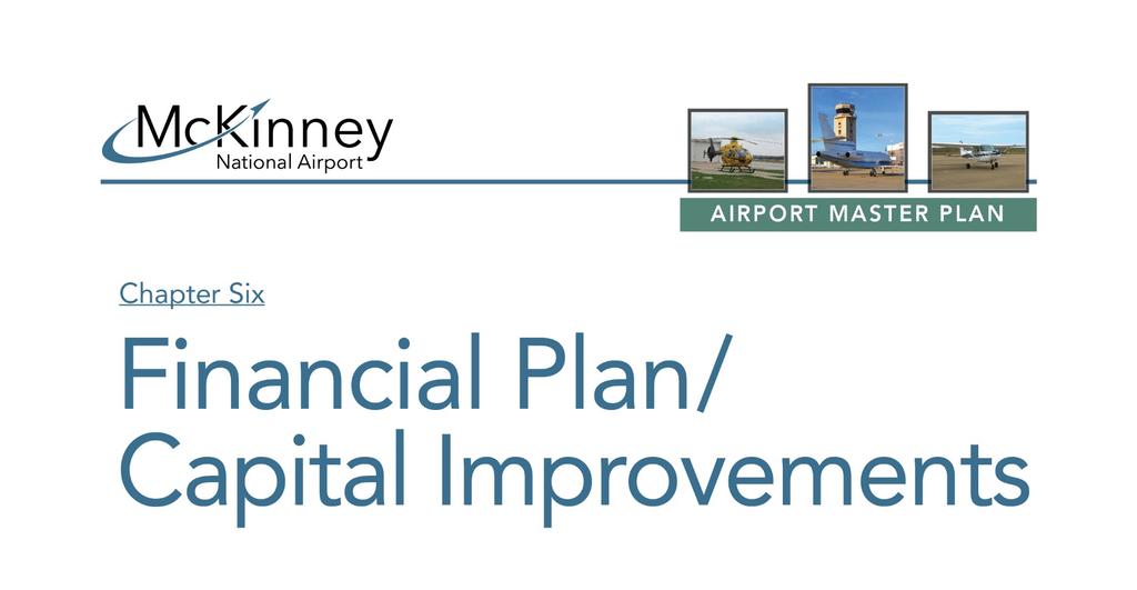 The analyses completed in previous chapters evaluated development needs at McKinney National Airport (TKI or Airport) over the next 20 years, based on forecast activity, facility requirements, safety