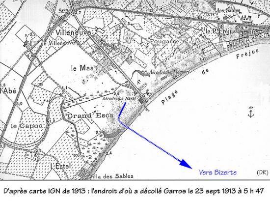 September 23rd, 1913 : 5,47 am The aerodrome where Roland Garros took off -IGN Map The Flight Path Roland Garros took off from the Frejus aerodrome located