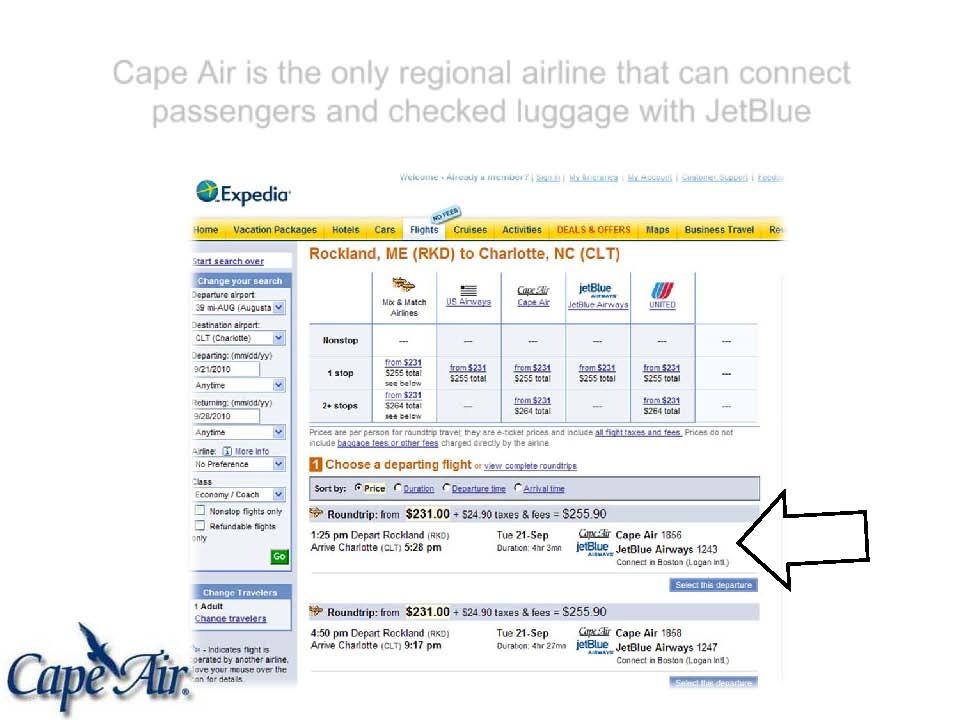 Cape Air is IS the t le only or Iy regional airline airli:1e that can car connect cor lect passengers a? seroe'rs and checked crecked luggage with JetBlue JE'tBlue...... ~~ ~ -,... -, c- Ci..Expedia.