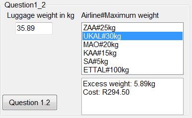 Information Technology/P1 7 DBE/2017 Example of output if the passenger's luggage weighs 35,89 kg (35.