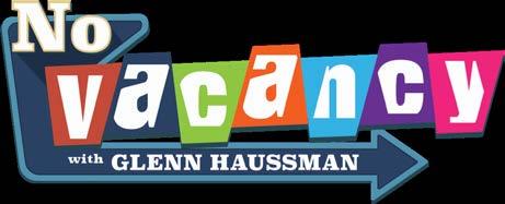 - Glenn Hausmann, No Vacancy My Place Hotels