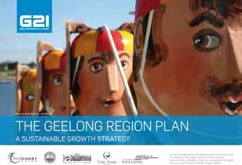INTRODUCTION G21 GEELONG REGION PLAN The foundation of priority projects The Geelong Region Plan - a sustainable growth strategy is the most comprehensive, up-to-date and widely supported