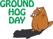 February 2 Today is Groundhog Day!