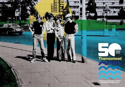 50th anniversary events and activities Happy Birthday Thamesmead! 50 years ago, on the 3rd July 1968, the Gooch family moved to Thamesmead.
