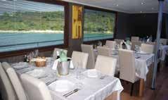 UPPER DECK RESTAURANT 0 Your Dining Dining on board is a casual affair with lunch and dinner featuring locally sourced fresh food including fresh fish.