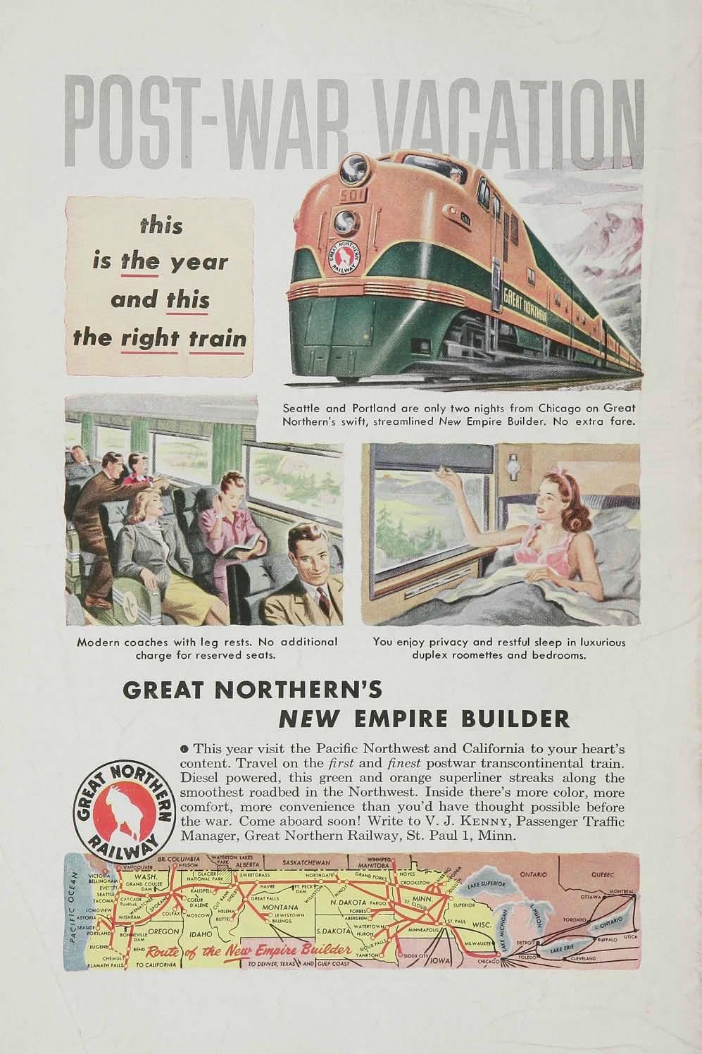 is the year and this the right train Seattle and Portland are only two nights from Chicago on Great Northern's swift, streamlined New Empire Builder. No extra fare. Modern coaches with leg rests.