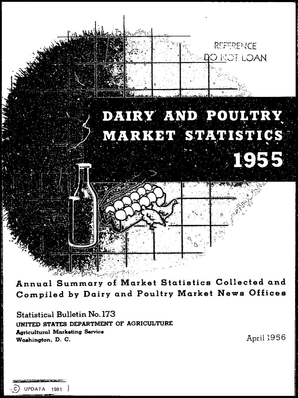 .'. Jilr<~:r"j ;:', Annual SummQ~Y o't' Market Statistics Collected and Compiled by Dairy and Poultry Market News Offices Statistical